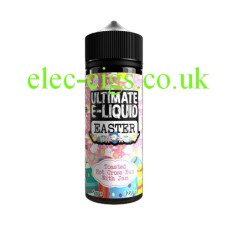 Ultimate Seasonal Range Toasted Hot Cross Bun with Jam 100 ML E-Liquid